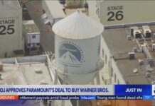 Justice Department approves Paramount, Warner Bros. Discovery merger