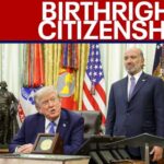 Birthright Citizenship Is Heading Back Into Battle Pres. Trump signs exec. orders on birthright citizenship