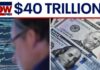 Washington’s Debt Meter Just Broke Another Barrier US national debt passes $40 trillion mark: What it means