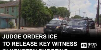 Judge orders ICE to release key witness amid shooting investigation in Houston
